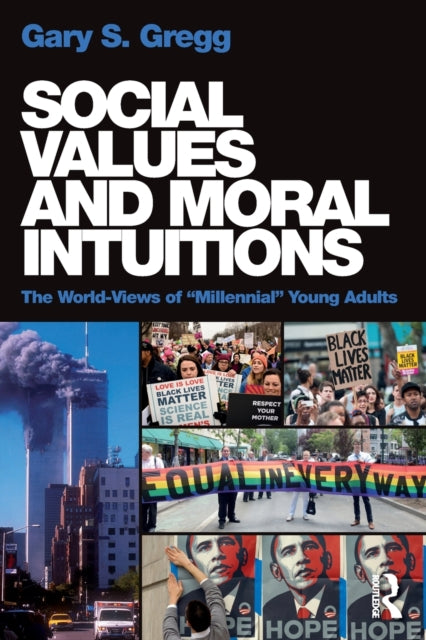 Book cover of: Social Values and Moral Intuitions. By: Gary S. Gregg