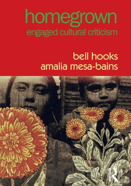 Book cover of: Homegrown. By: Bell Hooks