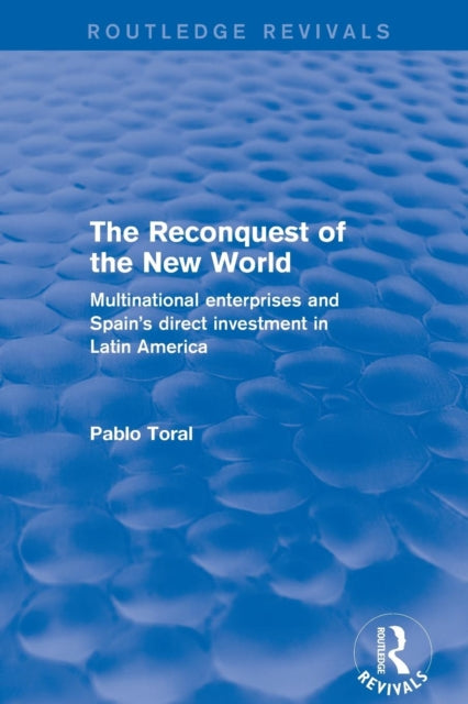 Book cover of: Reconquest of the New World. By: Pablo Toral