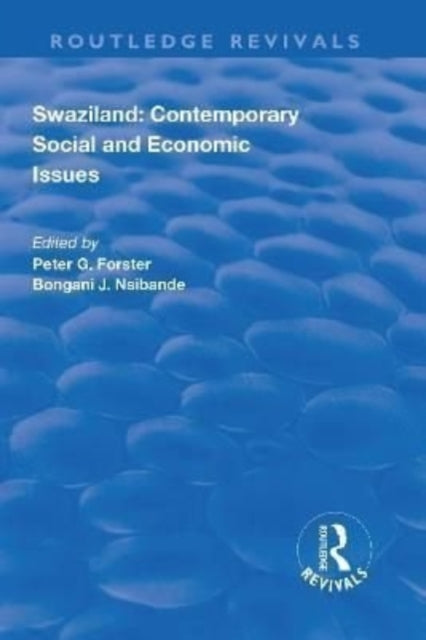 Book cover of: Swaziland: Contemporary Social and Economic Issues. By: Peter G. Forster