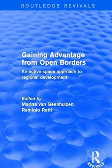 Book cover of: Gaining Advantage from Open Borders. By: Remigio Ratti