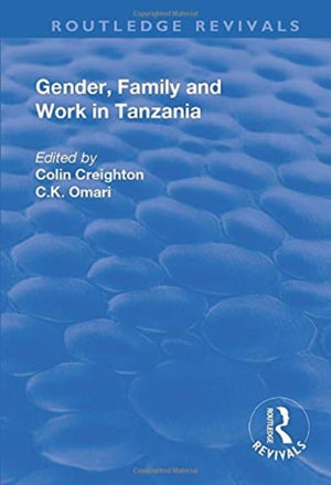 Gender, Family and Work in Tanzania