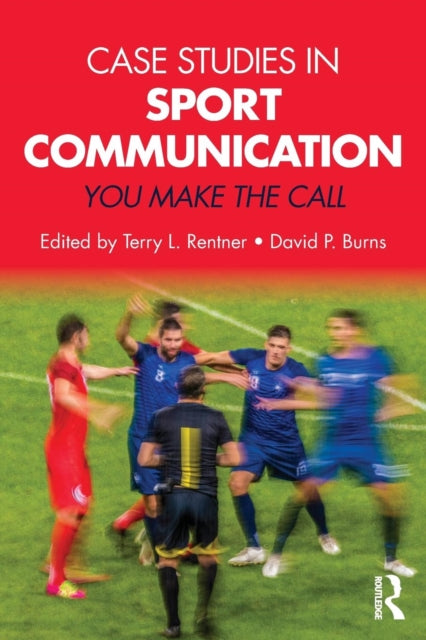 Book cover of: Case Studies in Sport Communication