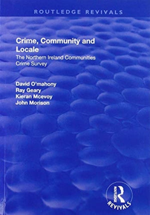 Crime, Community and Locale