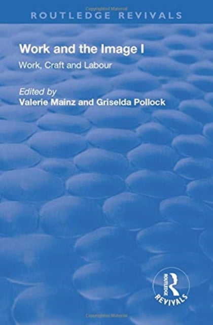 Book cover of: Work and the Image. By: Valerie Mainz