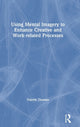 Book cover of: Using Mental Imagery to Enhance Creative and Work-related Processes. By: Valerie Thomas
