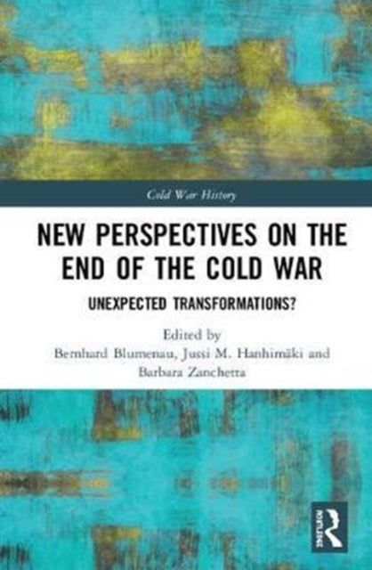 Book cover of: New Perspectives on the End of the Cold War. By: Bernhard Blumenau