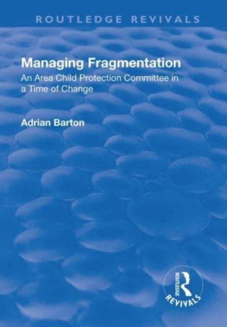 Book cover of: Managing Fragmentation