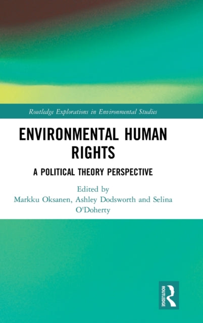 Book cover of: Environmental Human Rights. By: Markku Oksanen