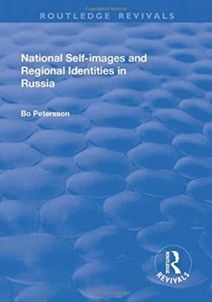 National Self-images and Regional Identities in Russia