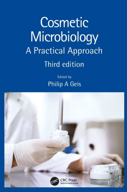Book cover of: Cosmetic Microbiology. By: Philip A. Geis