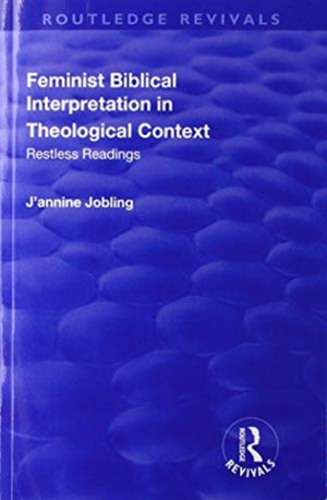 Feminist Biblical Interpretation in Theological Context