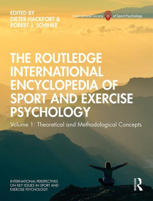 Book cover of: Routledge International Encyclopedia of Sport and Exercise Psychology. By: Dieter Hackfort