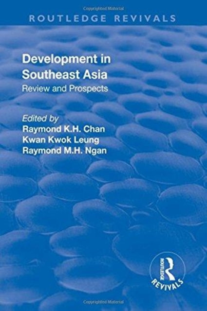 Book cover of: Development in Southeast Asia. By: Kwan Kwok Leung