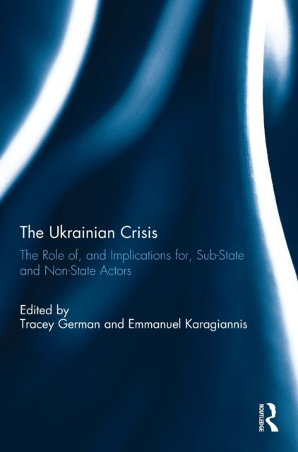 Book cover of: Ukrainian Crisis. By: Tracey German