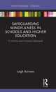 Book cover of: Safeguarding Mindfulness in Schools and Higher Education. By: Leigh Burrows