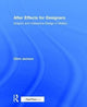 Book cover of: After Effects for Designers. By: Chris Jackson