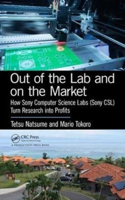 Book cover of: Out of the Lab and On the Market. By: Tetsu Natsume