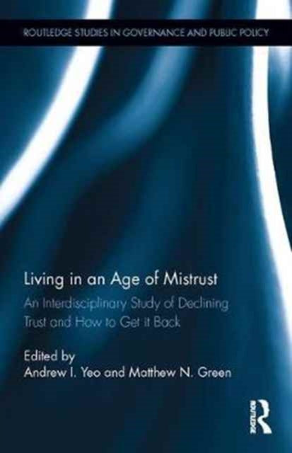 Book cover of: Living in an Age of Mistrust. By: Andrew I. Yeo