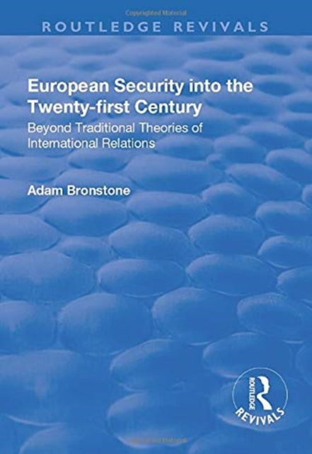 Book cover of: European Security into the Twenty-First Century