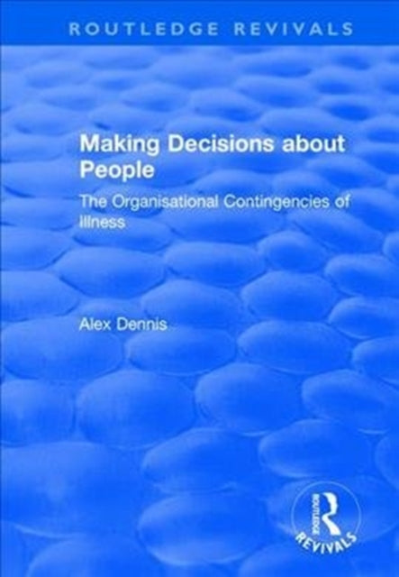 Book cover of: Making Decisions about People. By: Alex Dennis