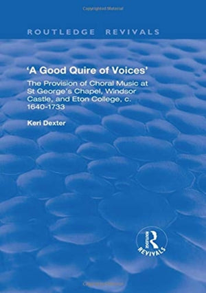 A Good Quire of Voices