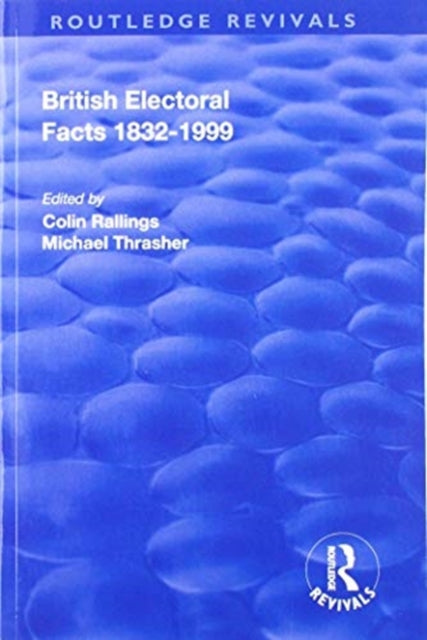 Book cover of: British Electoral Facts, 1832-1999. By: Fred W. S. Craig