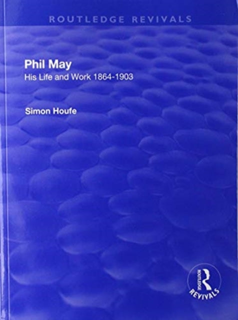 Book cover of: Phil May. By: Simon Houfe