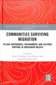 Book cover of: Communities Surviving Migration. By: James P. Robson