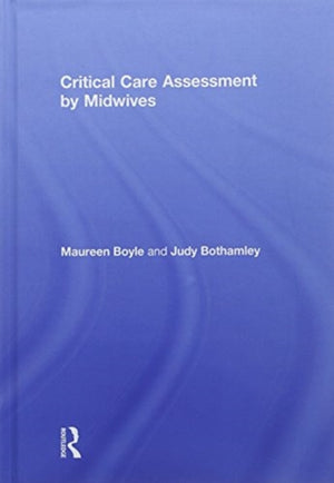 Critical Care Assessment by Midwives