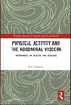Book cover of: Physical Activity and the Abdominal Viscera. By: Roy J. Shephard