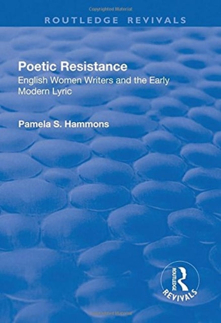 Book cover of: Poetic Resistance. By: Pamela S. Hammons