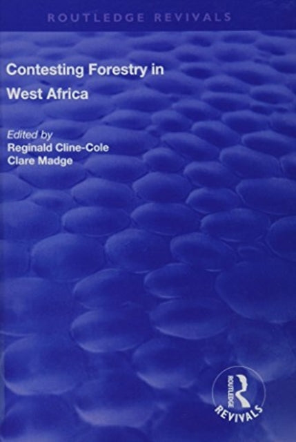 Contesting Forestry in West Africa