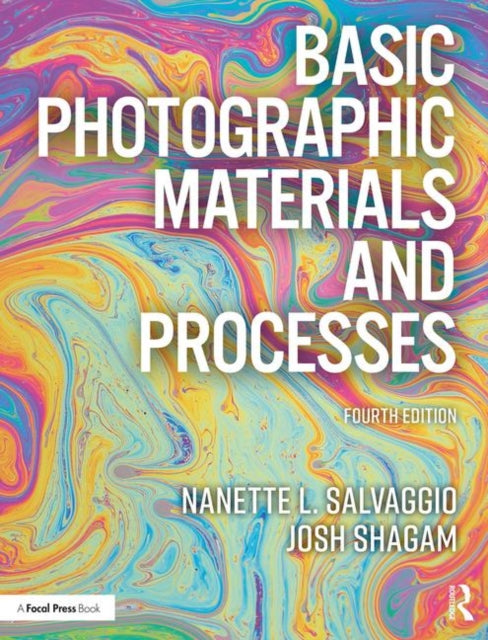 Book cover of: Basic Photographic Materials and Processes. By: Nanette L. Salvaggio