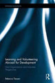 Book cover of: Learning and Volunteering Abroad for Development. By: Rebecca Tiessen