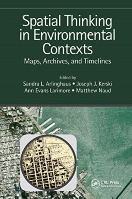 Book cover of: Spatial Thinking in Environmental Contexts. By: Sandra L. Arlinghaus