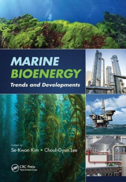 Book cover of: Marine Bioenergy. By: Se-Kwon Kim