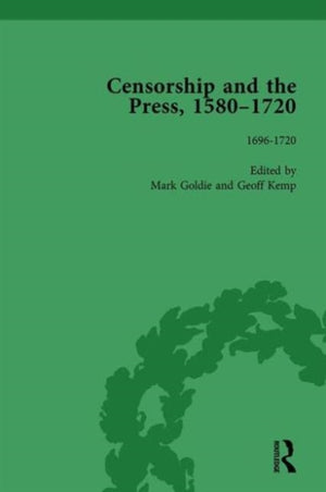 Censorship and the Press, 1580-1720, Volume 4