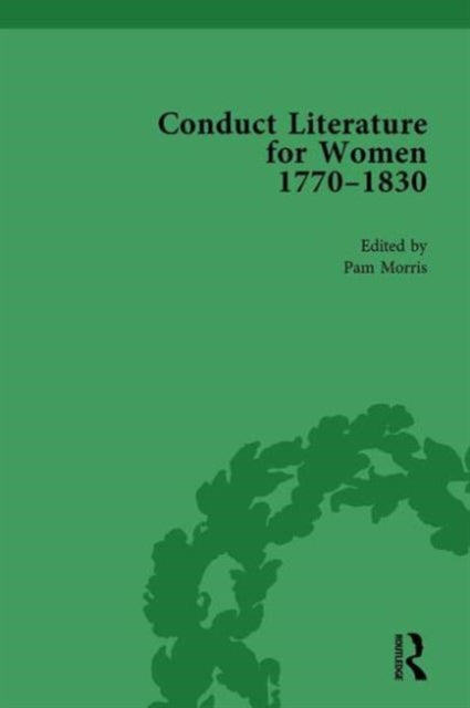 Book cover of: Conduct Literature for Women, Part IV, 1770-1830 vol 6. By: Pam Morris