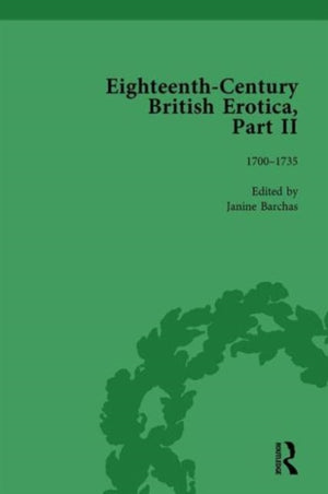 Eighteenth-Century British Erotica, Part II vol 1