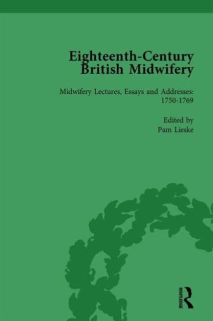 Book cover of: Eighteenth-Century British Midwifery, Part II vol 8. By: Pam Lieske