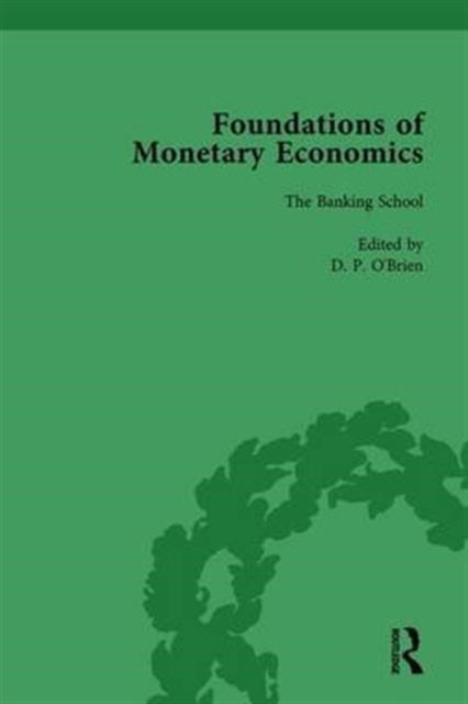 Book cover of: Foundations of Monetary Economics, Vol. 5. By: D. P. O'Brien