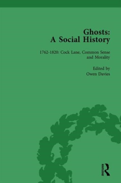Book cover of: Ghosts: A Social History, vol 2. By: Owen Davies