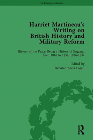 Harriet Martineau's Writing on British History and Military Reform, vol 3