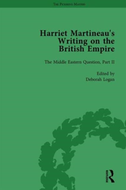 Book cover of: Harriet Martineau's Writing on the British Empire, vol 3. By: Deborah Logan