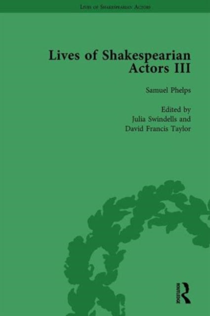 Book cover of: Lives of Shakespearian Actors, Part III, Volume 2. By: Gail Marshall