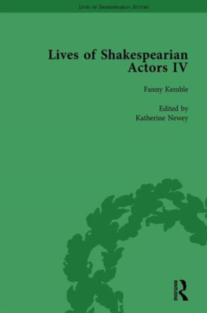 Book cover of: Lives of Shakespearian Actors, Part IV, Volume 3. By: Gail Marshall