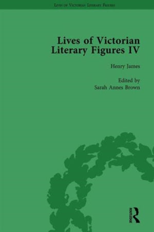 Lives of Victorian Literary Figures, Part IV, Volume 2