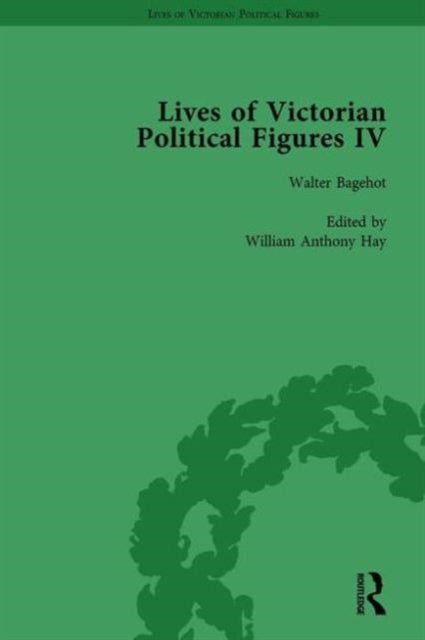 Book cover of: Lives of Victorian Political Figures, Part IV Vol 3. By: Nancy LoPatin-Lummis