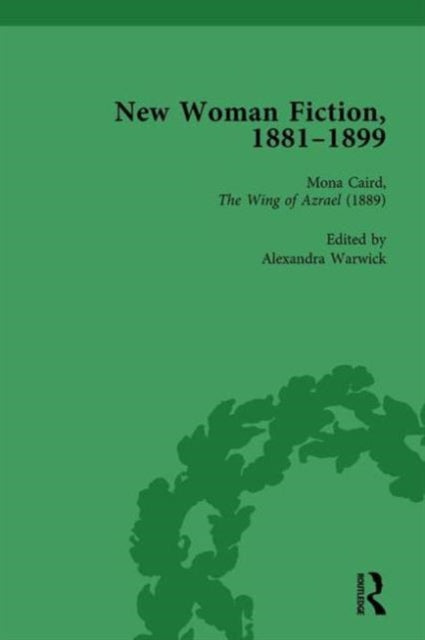 Book cover of: New Woman Fiction, 1881-1899, Part I Vol 3. By: Carolyn W. de la L Oulton
